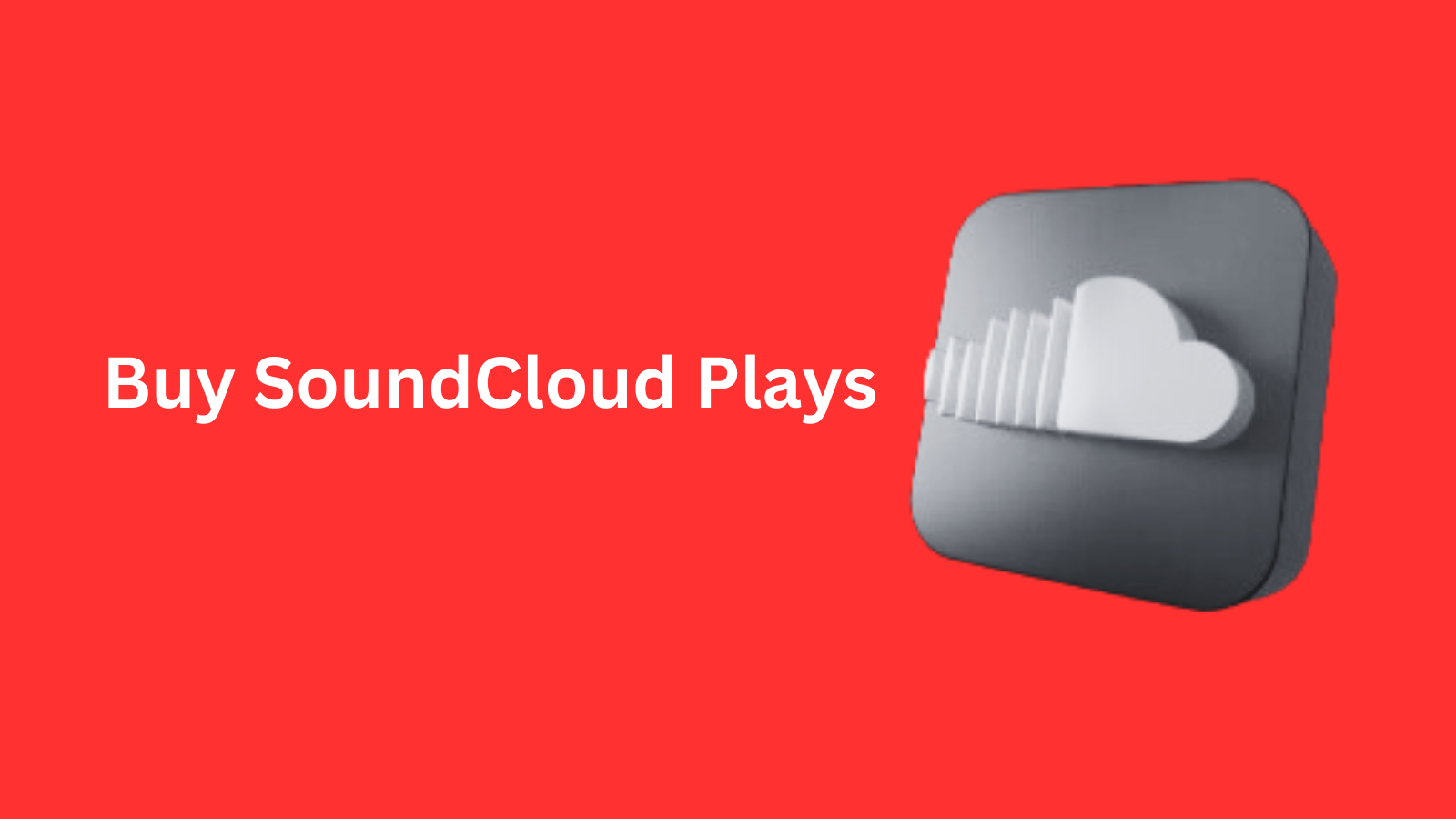 Buy SoundCloud Plays